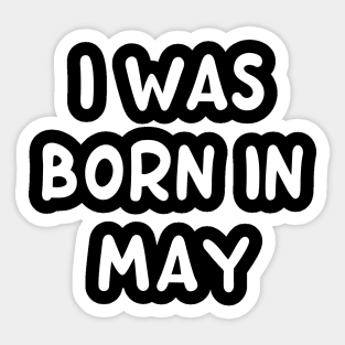 Typography Born In May Sticker